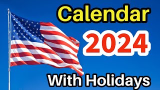 2024 Calendar with Holidays  Calendar 2024  US Calendar 2024  United States 2024 Calendar  2024 [upl. by Orvan]