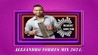 2024 Típicos Nuevos Mix Alejandro Torres Especial [upl. by Valaree]