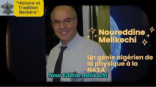 Noureddine Melikechi  Un génie algérien de la physique à la NASA [upl. by Mirabelle]