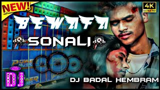 🔹BEWAFA SONALI 🔹 Dj TRENDING 🎧NEW SANTALI DJ REMIX SONG SANTALI🔹 DJ REMIX 💯 [upl. by Atinad]