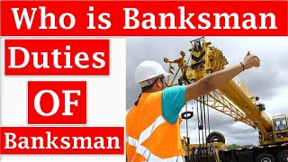 Who is Banksman  What is Duties of Banksman  Safety Hand Signals  Signalman  Flagman [upl. by Odnalor]