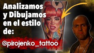 La esencia del estilo Análisis e ilustración inspirada en Pirojenkotattoo [upl. by Lacy197]