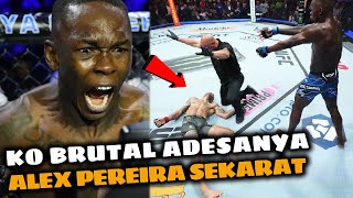 KO BRUTAL  ISRAEL ADESANYA HANCURKAN ALEX PEREIRA TANPA BELAS KASIHAN  FIGHT RECAP UFC 287 [upl. by Aidnyl]