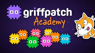 Griffpatch Academy  Learn Scratch Coding from the Master [upl. by Arnold933]