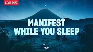 Manifesting While You Sleep with Binaural Beats  🔴 24x7 Livestream [upl. by Senn]