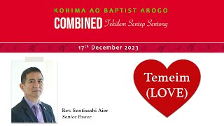 KABA 17th December 2023  Combined Devotional Sentep  Speaker Rev Sentisashi Aier Senior Pastor [upl. by Terese]