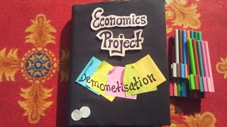 Economics project file on “Demonetisationquot class 12th [upl. by Zephan]