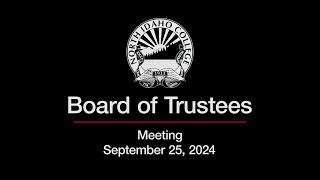 North Idaho College Board of Trustees Regular Meeting Sept 25 2024 [upl. by Jacinto643]