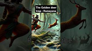 The Golden Deer Trap Maricha’s Sacrifice and Ravana’s Deception [upl. by Ezitram]