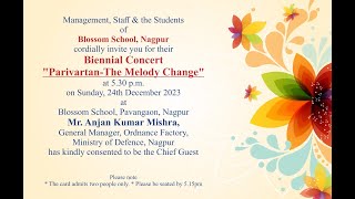 Blossom School Nagpur Biennial Concert ParivartanThe Melody Change [upl. by Howzell]