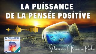 La puissance de la pensée positive Audible  Version intégrale pour une transformation totale [upl. by Acissj]