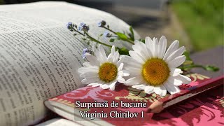 Surprinsă de bucurie  Virginia Chirilov 1 [upl. by Shoshanna]