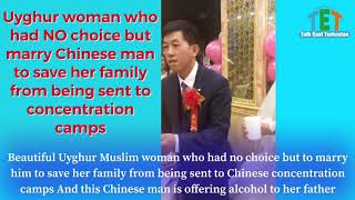 Uyghur woman No choice but marry Chinese man [upl. by Hcirdla]