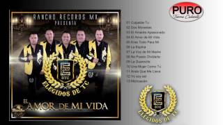 Elegidos DTC  El Amor de Mi Vida Album [upl. by Notlek]