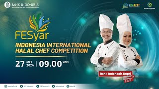 FESyar Sumatera 2024 Indonesia International Halal Chef Competition [upl. by Ecyor254]