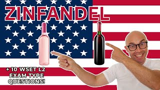 Zinfandel WSET Level 2 in Wines 10 WSET exam type questions [upl. by Bard]