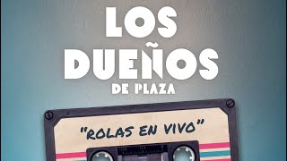 Doble R  Los Dueños de Plaza en vivo [upl. by Mita]