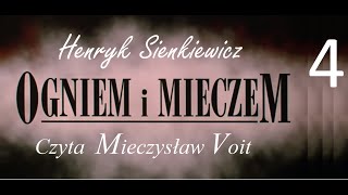 Henryk Sienkiewicz  Ogniem i Mieczem cz 4  Audiobook  słuchowisko 2019 [upl. by Jewett]