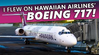 I Flew on Hawaiian Airlines Boeing 717 [upl. by Nnalatsyrc]