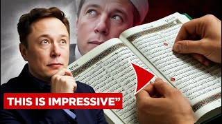 SHOCKING Elon Musk is shock3d by these Quran verses  The purpose of life [upl. by Eed601]