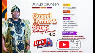 DR AYODELE OGUNSAN BIRTHDAY CONCERT 40 [upl. by Karin]