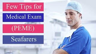 Seafarer Medical PEME Tips [upl. by Mclaurin925]