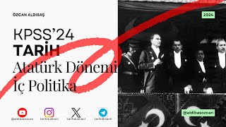 KPSS24 Tarih  Atatürk Dönemi İç Politika [upl. by Chaves]