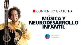 Música y Neurodesarrollo infantil [upl. by Lyndsay287]