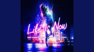 Life Is Now feat Elize Ryd [upl. by Harleigh]