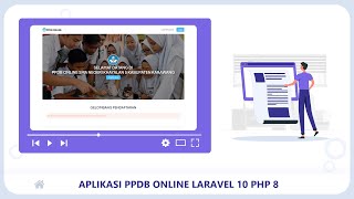 Aplikasi PPDB Online Berbasis Website menggunakan PHP amp Laravel 10 [upl. by Millford]