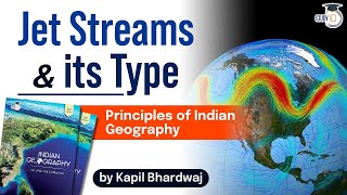 Jet Streams amp its Type  Principles of Indian geography Book  UPSC GS1 Climatology [upl. by Tychonn726]