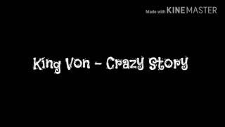 King Von  Crazy Story  Lyric Video [upl. by Farro]