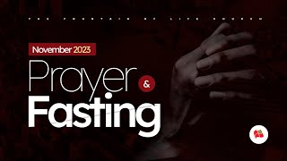 Fountain TV November 2023 Prayer and Fasting  Day 1 [upl. by Dewees]