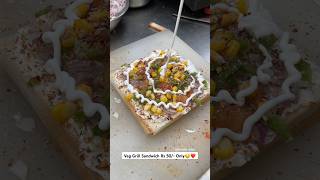 Veg Grill Sandwich Rs 50 Only🥰 youtubeshorts trending viral sandwich grill streetfood [upl. by Gisella]