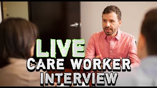 Live uk care worker interview questions and answers  Care Home interview common questions [upl. by Shore500]