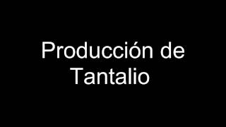 Producción de Tantalio [upl. by Ahsan]