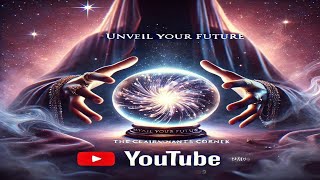 Unveil Your Future with The Clairvoyant’s Corner’s Help [upl. by Dnalevelc]