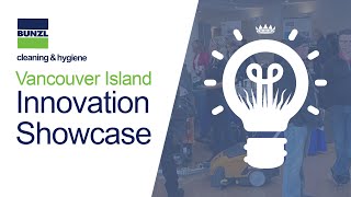 Bunzl Canada  Vancouver Island Innovation Showcase [upl. by Anizor903]