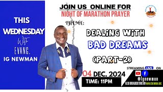 NIGHT OF MARATHON PRAYER WITH EVANG IG NEWMAN [upl. by Eidolem]