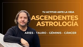 ASCENDENTES EN ASTROLOGÍA PARTE I DE ARIES A CÁNCER [upl. by Assirralc]