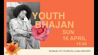 Merton Sai Centre  Youth Bhajan  Live Streaming Directly from Sai Mandir  16042023 [upl. by Adriel]