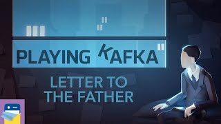 Playing Kafka LETTER TO THE FATHER Walkthrough amp iOSAndroid Gameplay by Charles Games [upl. by Godrich]