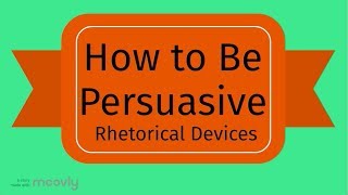 Rhetorical Devices for Persuasion [upl. by Snodgrass]