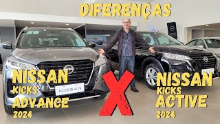 NISSAN KICKS ADVANCE VS KICKS ACTIVE 2024 VEJA QUAIS SÃO AS DIFERNEÇAS [upl. by Farlee492]