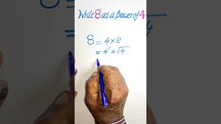 Write 8 as a power of 4 maths mathematics shorts [upl. by Beaulieu]