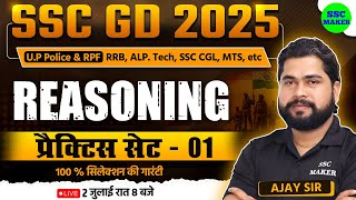 SSC GD 2025  SSC GD Reasoning Practice Set 01  Reasoning Classes For UPP RPF CGL etc by Ajay Sir [upl. by Donegan]