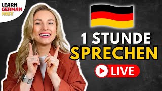 1 Stunde SPRECHEN LIVE Grammatik amp Wortschatz🇩🇪 Learn German Fast [upl. by Eniger]