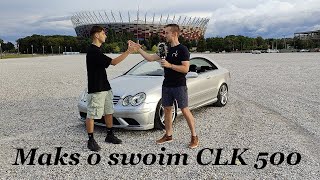 Mercedes CLK 500  wywiad z Maksem świeżo po maturze [upl. by Ahcarb]