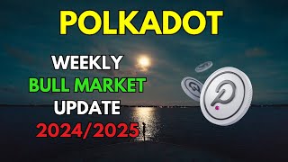 My POLKADOT DOT Bull Market Update amp Price Prediction 20242025 [upl. by Irot733]