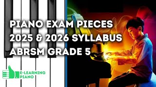 Complete 20252026 Syllabus  ABRSM Grade 5  All 9 Piano Exam Pieces [upl. by Anaihsat]